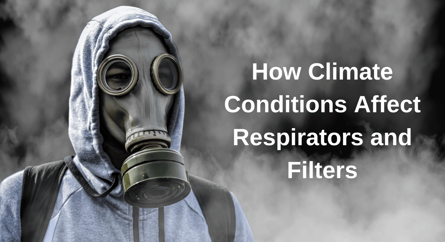 How Climate Conditions Affect Respirator Use and Filter Lifespan - Parcil Safety