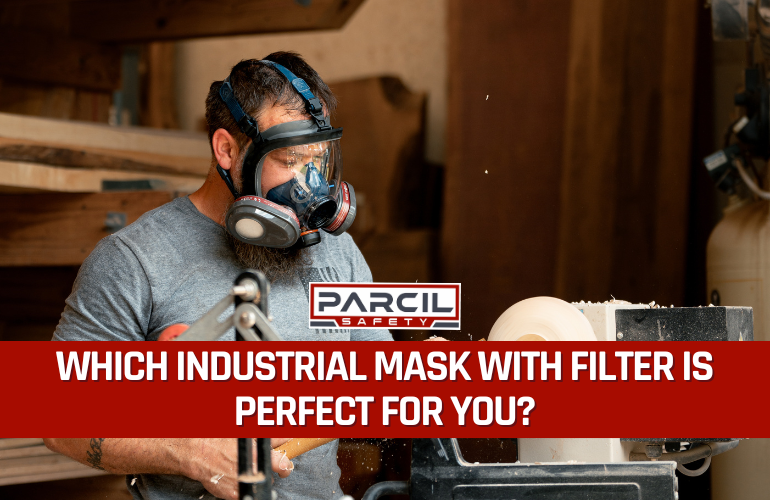 Which Industrial Mask With Filter Is Perfect for You?