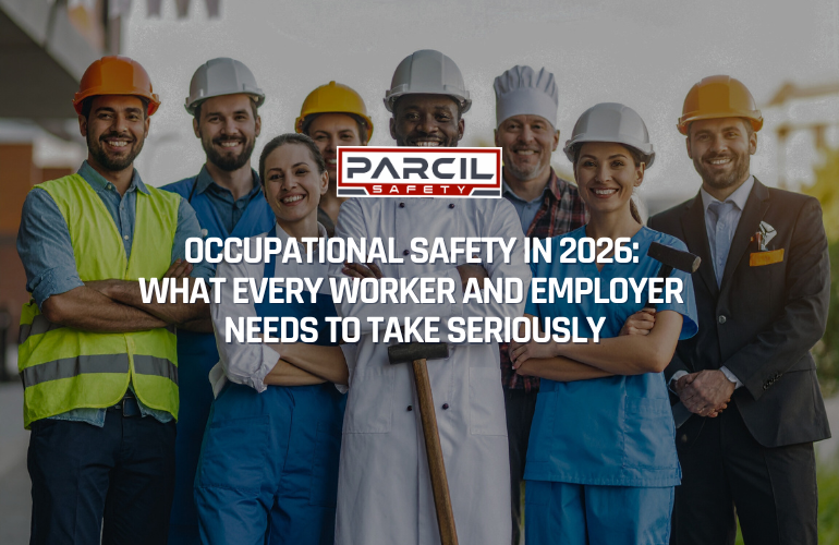 Occupational Safety in 2026: What Every Worker and Employer Needs to Take Seriously