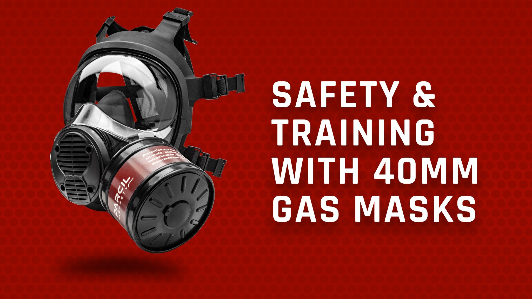 Safety Protocols & Training with 40mm Gas Masks - Parcil Safety